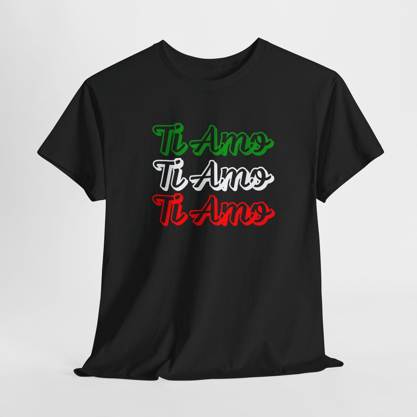 Ti Amo - I Love You Shirts