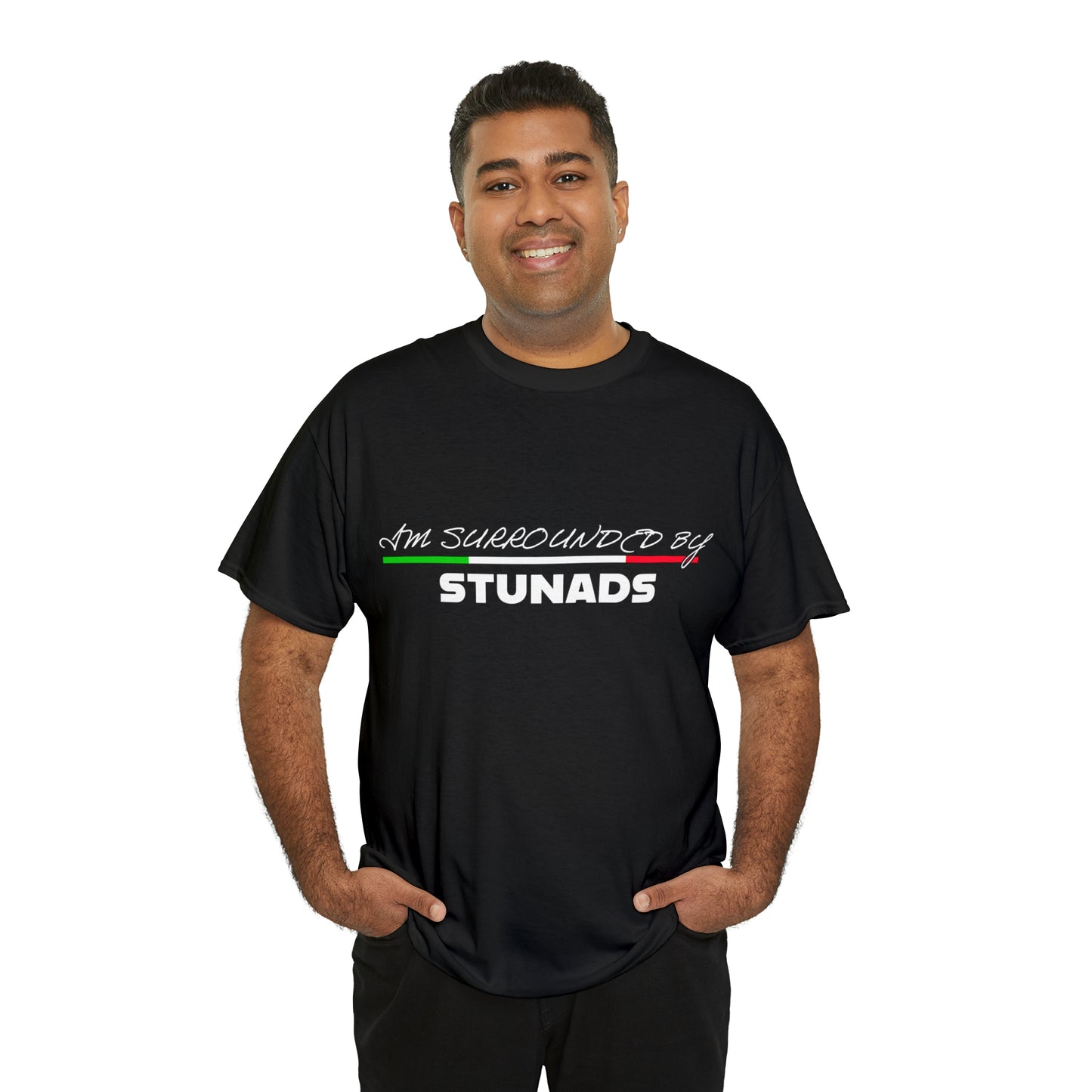 Surrounded By STUNADS T-Shirt - Italian Sicilian Tee Shirts