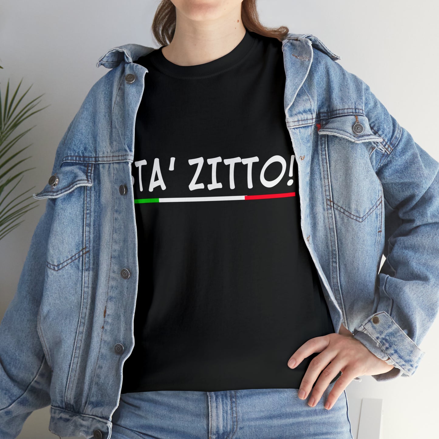 STA ZITTO T-Shirt - Italian Sicilian Tee Shirts