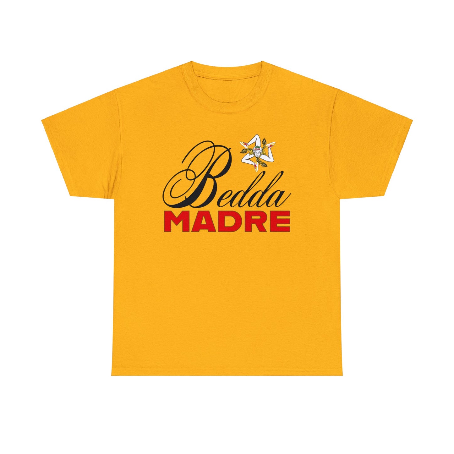 Bedda Madre T-Shirt - Italian Sicilian Tee Shirts