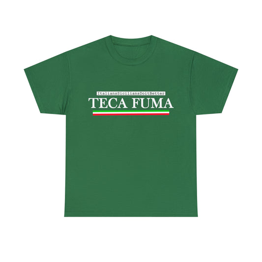 TECA FUMA - T-Shirt - Italian Sicilian Tee Shirts