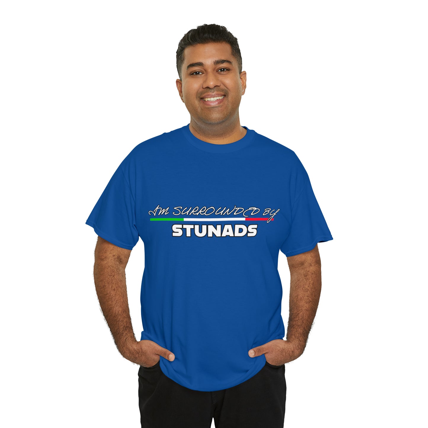 Surrounded By STUNADS T-Shirt - Italian Sicilian Tee Shirts