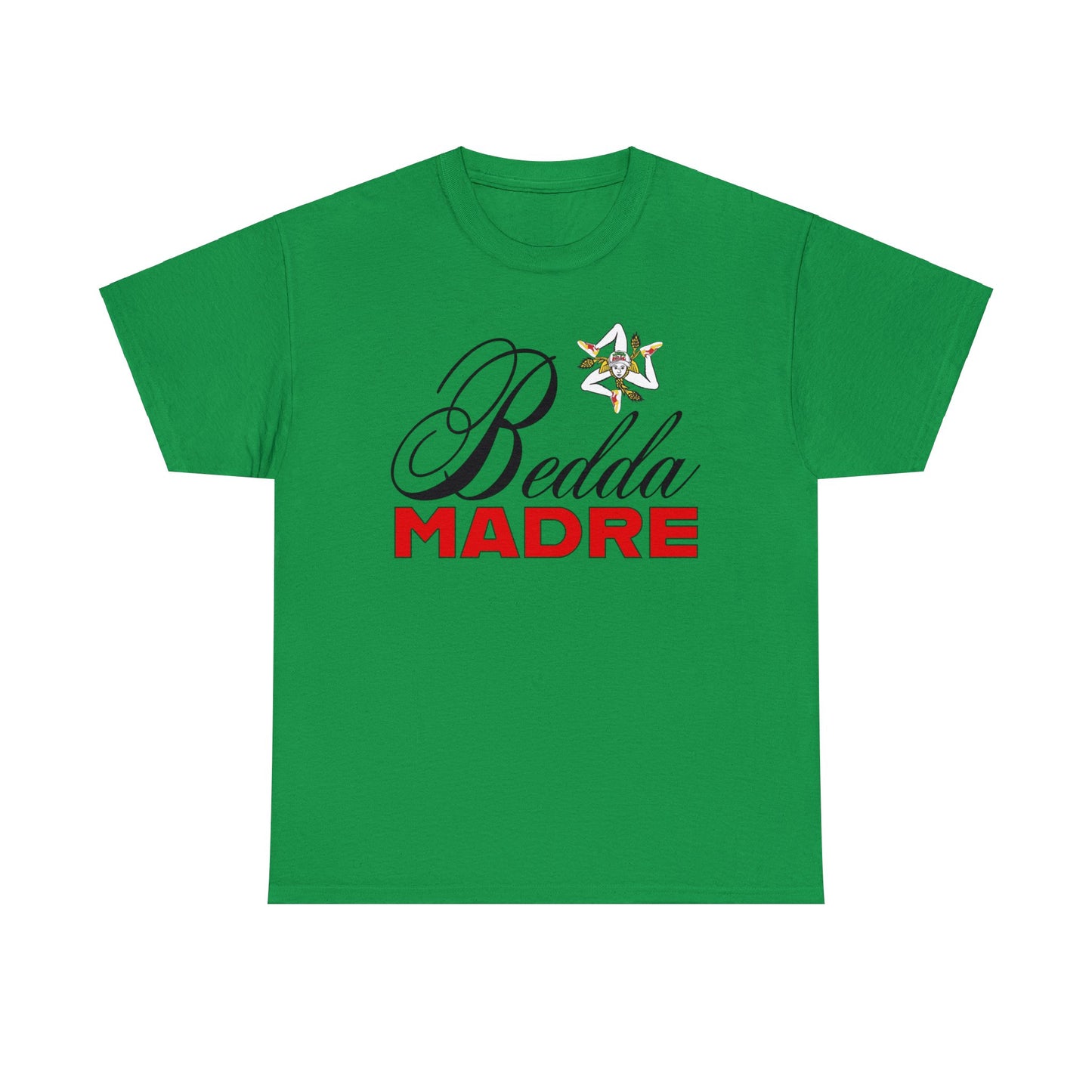 Bedda Madre T-Shirt - Italian Sicilian Tee Shirts