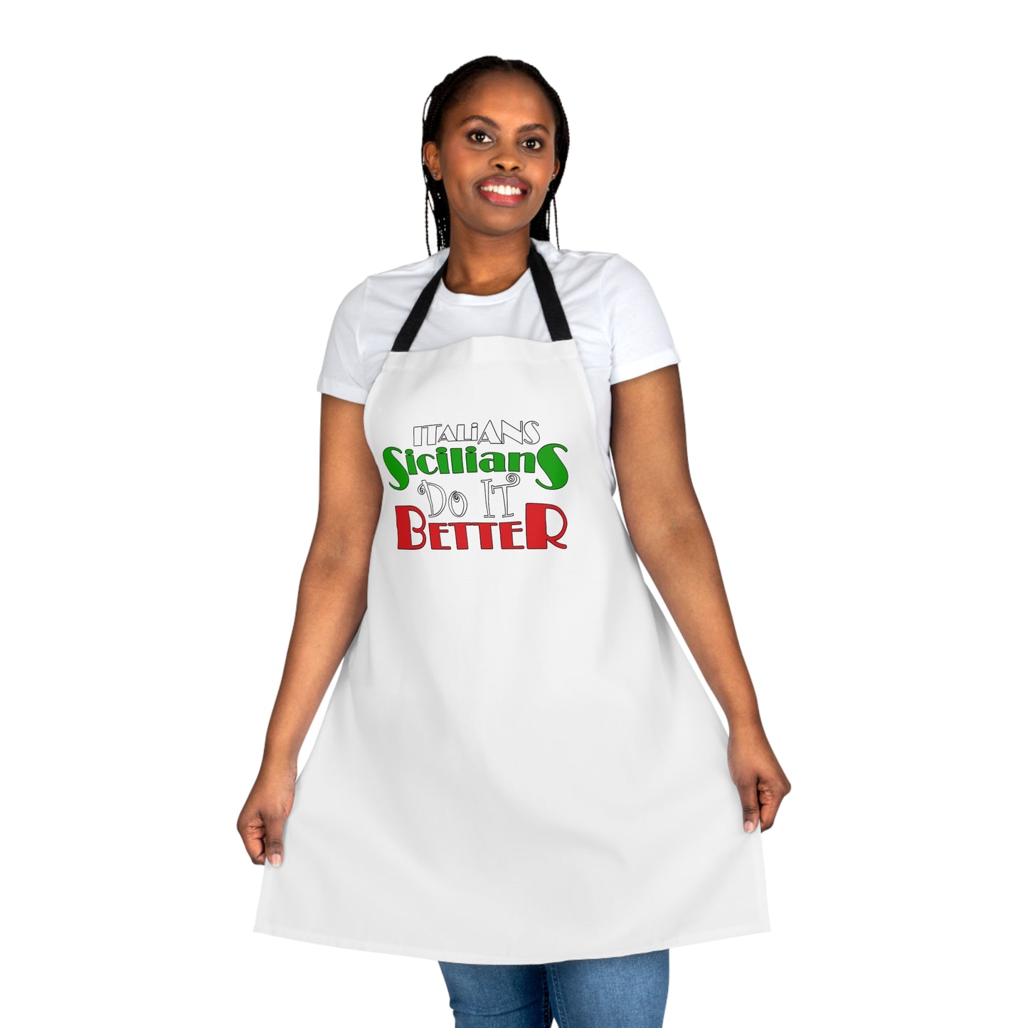 Italians Sicilians Do It Better Apron - Italian Sicilian Apron