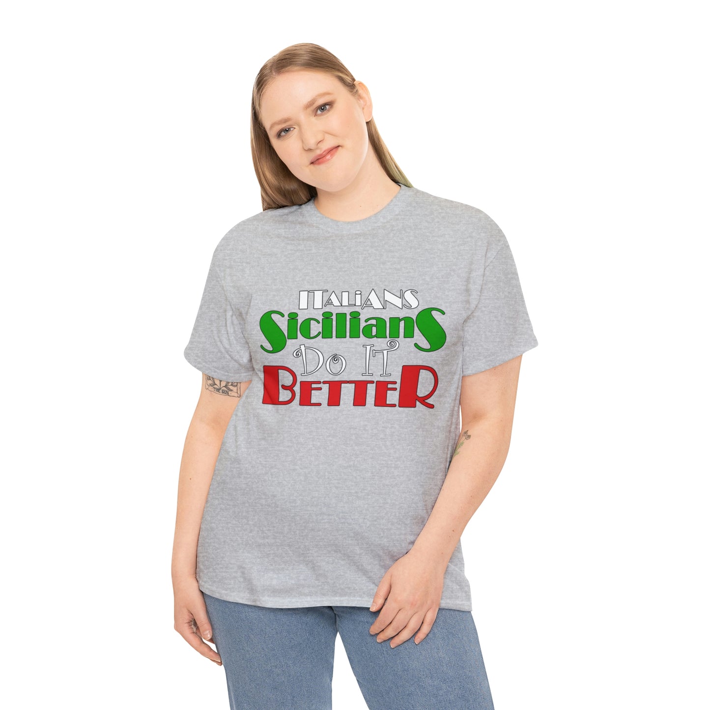 Italians Sicilians Do It Better - Unisex Heavy Cotton Tee