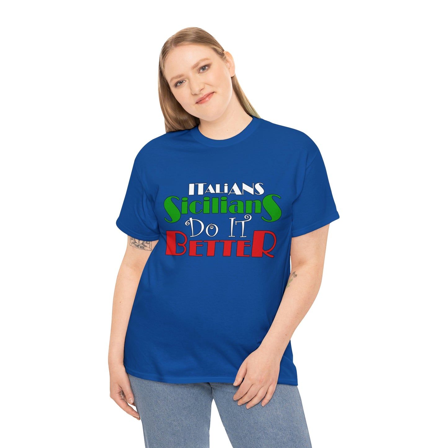 Italians Sicilians Do It Better - Unisex Heavy Cotton Tee